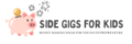 Side Gigs for Kids – Money Making Ideas for Familes